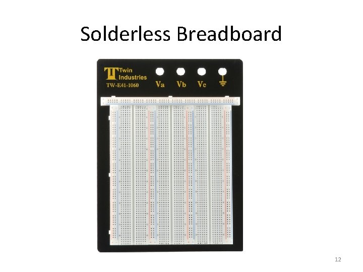 Solderless Breadboard 12 