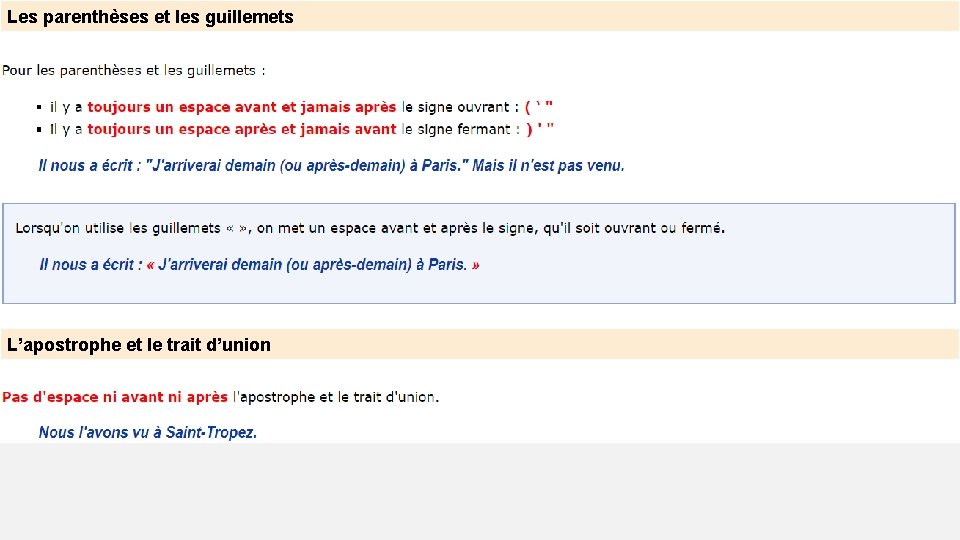 Les parenthèses et les guillemets L’apostrophe et le trait d’union 