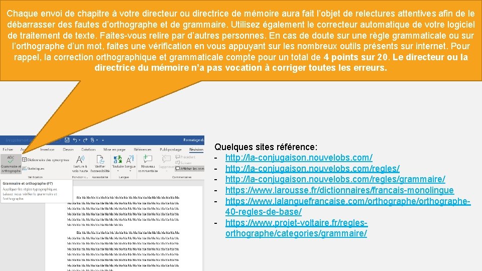 Chaque envoi de chapitre à votre directeur ou directrice de mémoire aura fait l’objet