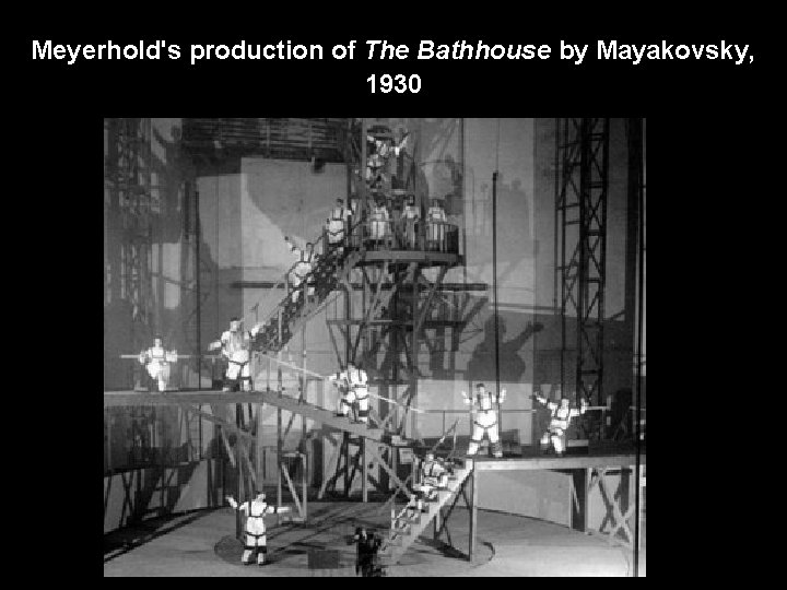 Meyerhold's production of The Bathhouse by Mayakovsky, 1930 