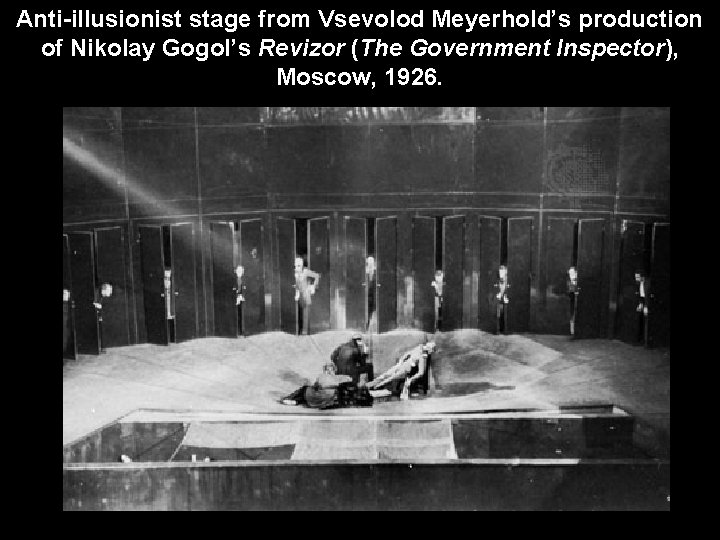 Anti-illusionist stage from Vsevolod Meyerhold’s production of Nikolay Gogol’s Revizor (The Government Inspector), Moscow,