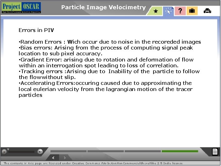 Particle Image Velocimetry Errors in PIV • Random Errors : Wich occur due to