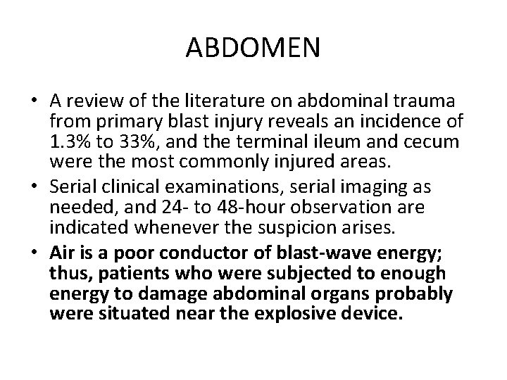 ABDOMEN • A review of the literature on abdominal trauma from primary blast injury