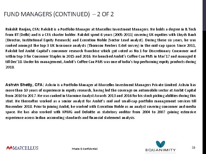 FUND MANAGERS (CONTINUED) – 2 OF 2 Rakshit Ranjan, CFA: Rakshit is a Portfolio FUND MANAGERS (CONTINUED) – 2 OF 2 Rakshit Ranjan, CFA: Rakshit is a Portfolio