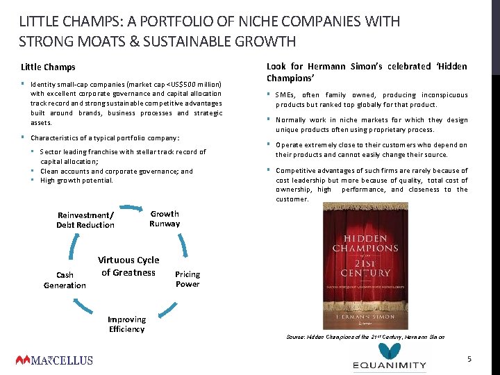 LITTLE CHAMPS: A PORTFOLIO OF NICHE COMPANIES WITH STRONG MOATS & SUSTAINABLE GROWTH Little LITTLE CHAMPS: A PORTFOLIO OF NICHE COMPANIES WITH STRONG MOATS & SUSTAINABLE GROWTH Little