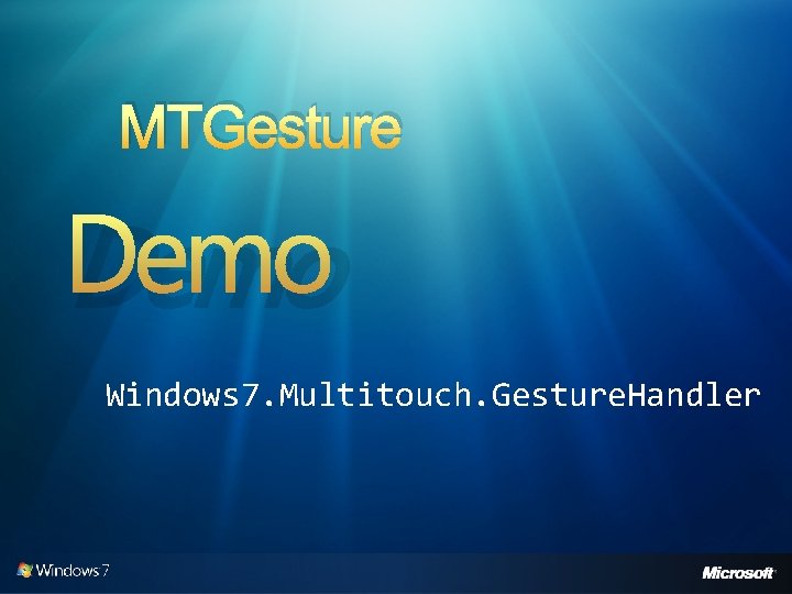 MTGesture Demo Windows 7. Multitouch. Gesture. Handler 