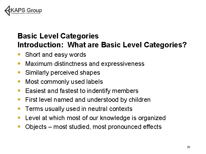 Basic Level Categories Introduction: What are Basic Level Categories? § § § § §