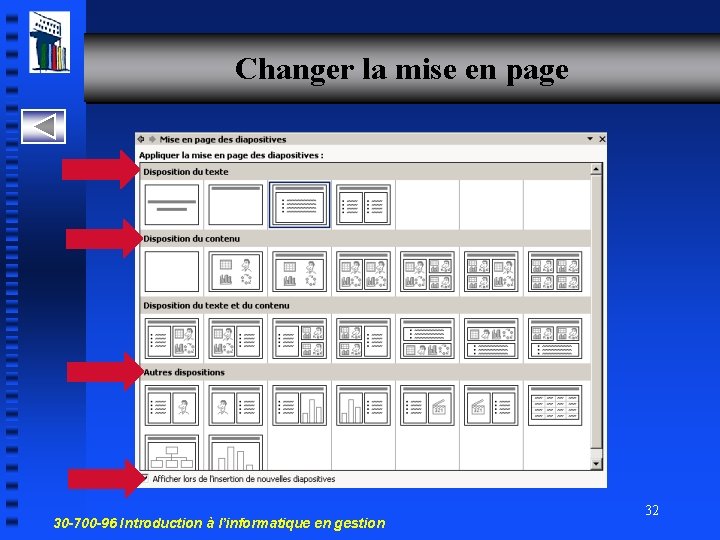 Changer la mise en page 30 -700 -96 Introduction à l’informatique en gestion 32