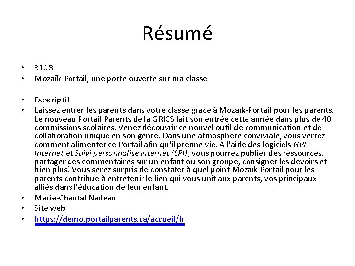 Résumé • • 3108 Mozaïk-Portail, une porte ouverte sur ma classe • • Descriptif