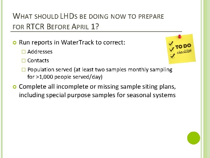 WHAT SHOULD LHDS BE DOING NOW TO PREPARE FOR RTCR BEFORE APRIL 1? Run