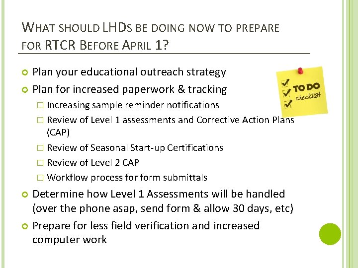 WHAT SHOULD LHDS BE DOING NOW TO PREPARE FOR RTCR BEFORE APRIL 1? Plan