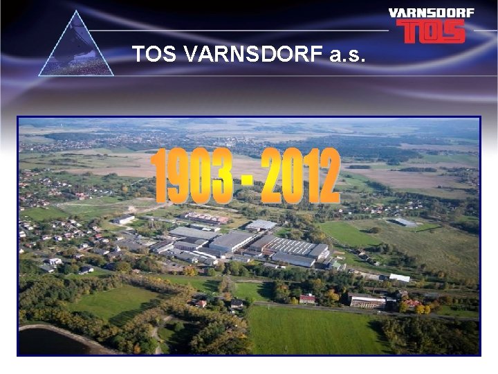 TOS VARNSDORF a. s. 