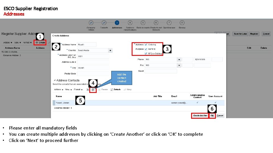 ESCO Supplier Registration Addresses Add the contact created • Please enter all mandatory fields
