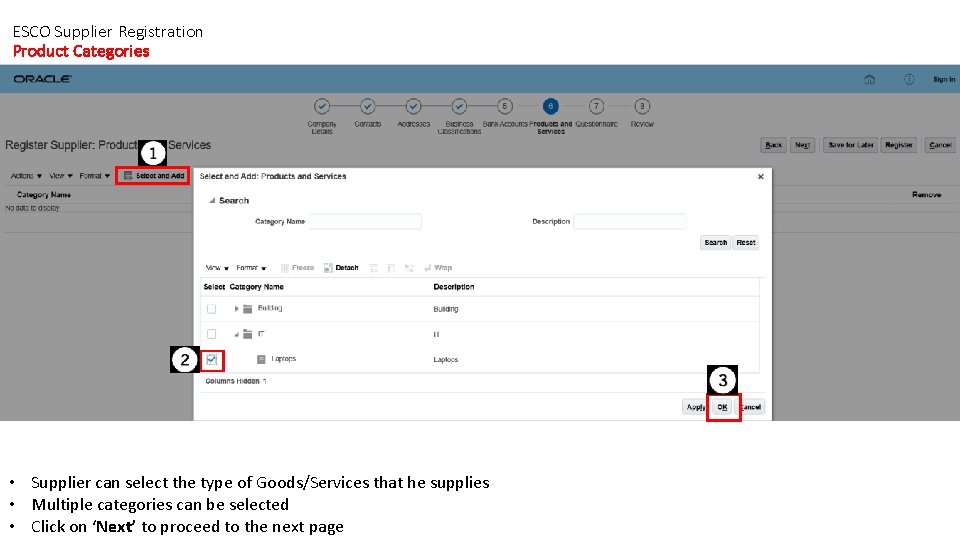 ESCO Supplier Registration Product Categories • Supplier can select the type of Goods/Services that