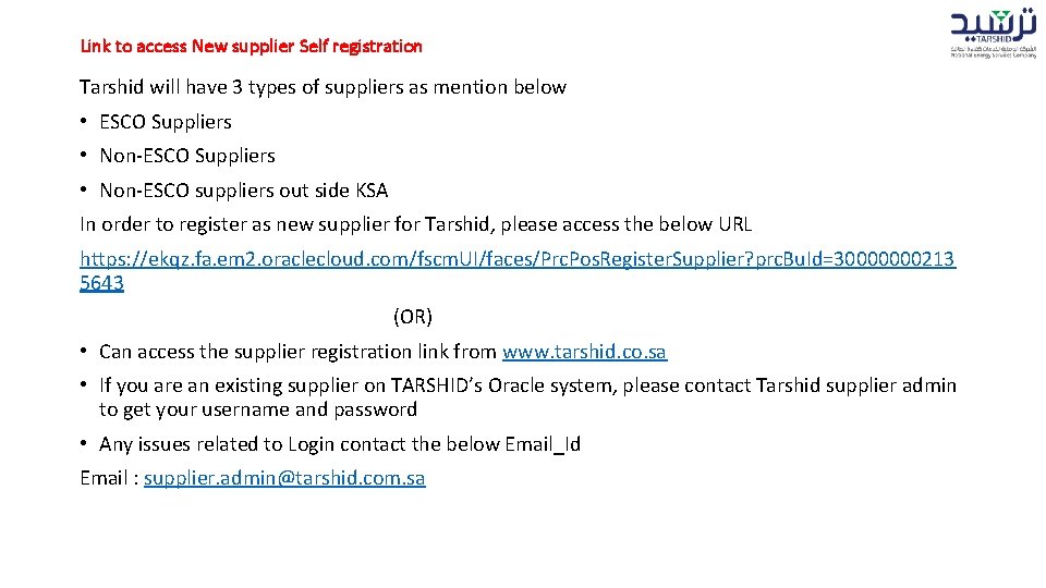 Link to access New supplier Self registration Tarshid will have 3 types of suppliers