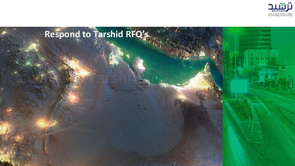 Respond to Tarshid RFQ’s 