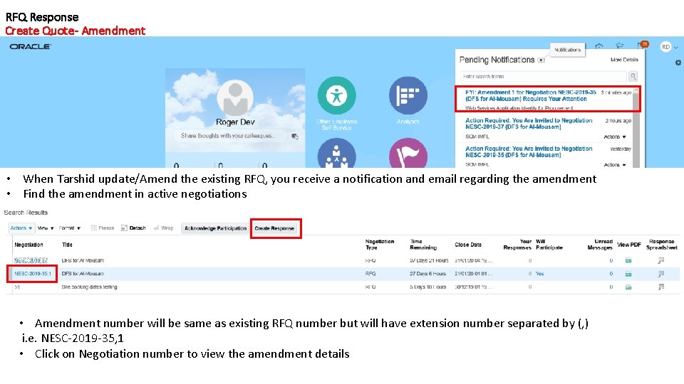 RFQ Response Create Quote- Amendment • When Tarshid update/Amend the existing RFQ, you receive