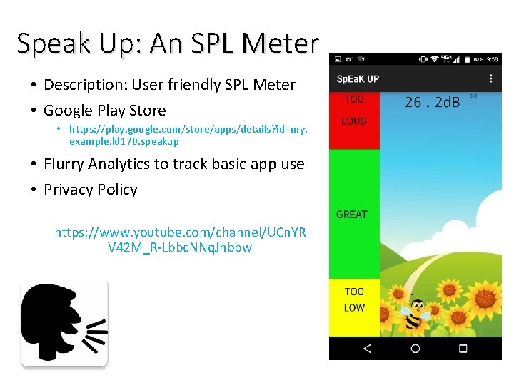 Speak Up: An SPL Meter • Description: User friendly SPL Meter • Google Play