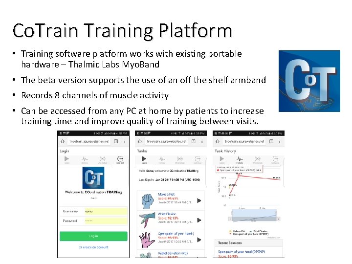 Co. Training Platform • Training software platform works with existing portable hardware – Thalmic