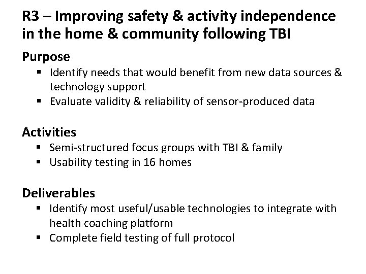 R 3 – Improving safety & activity independence in the home & community following