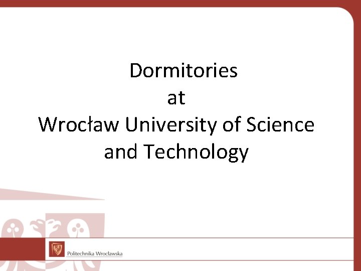 Dormitories at Wrocław University of Science and Technology 