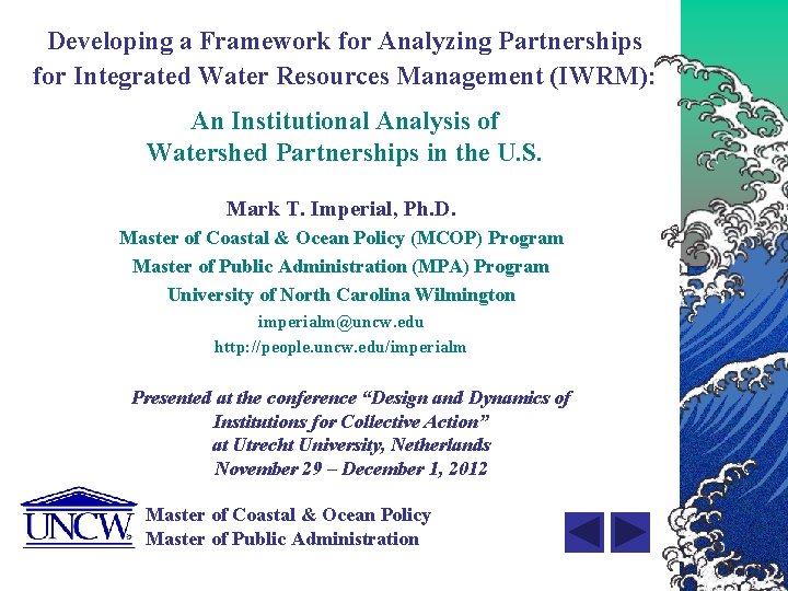 Developing a Framework for Analyzing Partnerships for Integrated