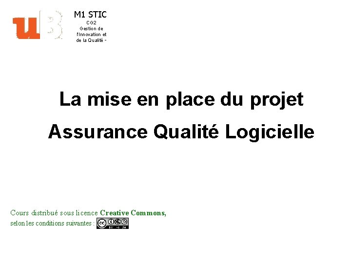 M 1 STIC CG 2 Gestion de l’Innovation et de la Qualité - La