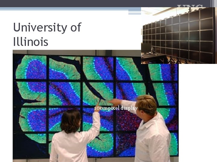 University of Illinois 100 mpixel display 
