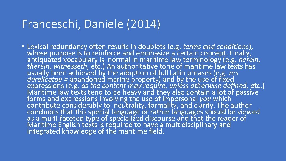 Franceschi, Daniele (2014) • Lexical redundancy often results in doublets (e. g. terms and