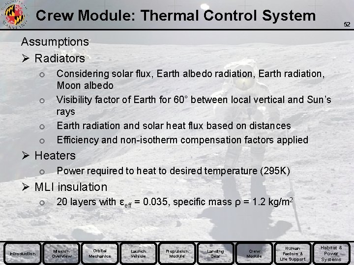 Crew Module: Thermal Control System 52 Assumptions Ø Radiators o o Considering solar flux,