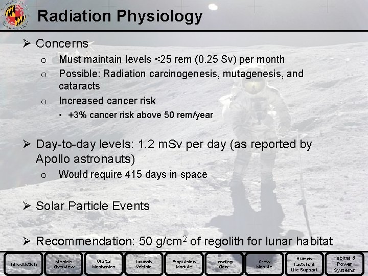 Radiation Physiology Ø Concerns o o o Must maintain levels <25 rem (0. 25