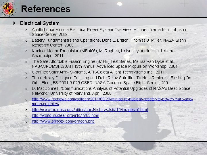 References Ø Electrical System o Apollo Lunar Module Electrical Power System Overview, Michael Interbartolo,