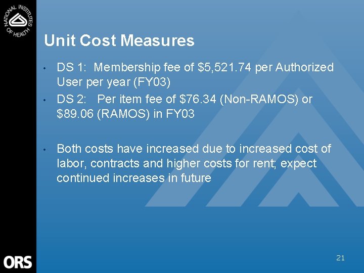 Unit Cost Measures • • • DS 1: Membership fee of $5, 521. 74