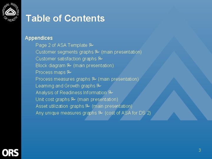 Table of Contents Appendices Page 2 of ASA Template Customer segments graphs (main presentation)