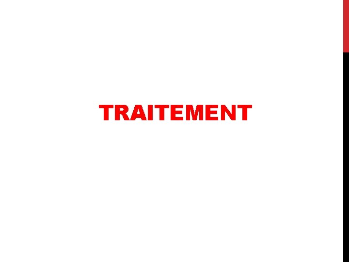 TRAITEMENT 