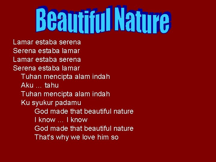 Beautiful Nature Lamar estaba serena Serena estaba lamar Tuhan mencipta alam indah Aku …