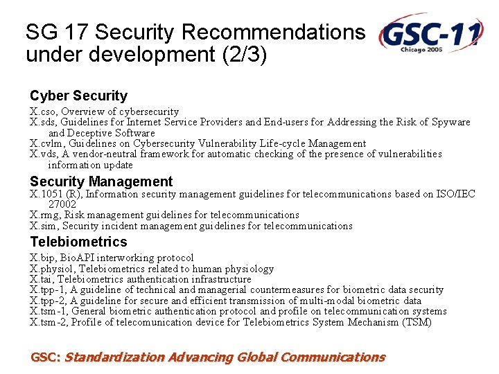 SG 17 Security Recommendations under development (2/3) Cyber Security X. cso, Overview of cybersecurity