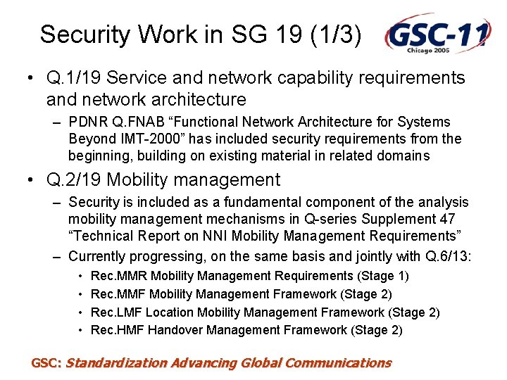 Security Work in SG 19 (1/3) • Q. 1/19 Service and network capability requirements