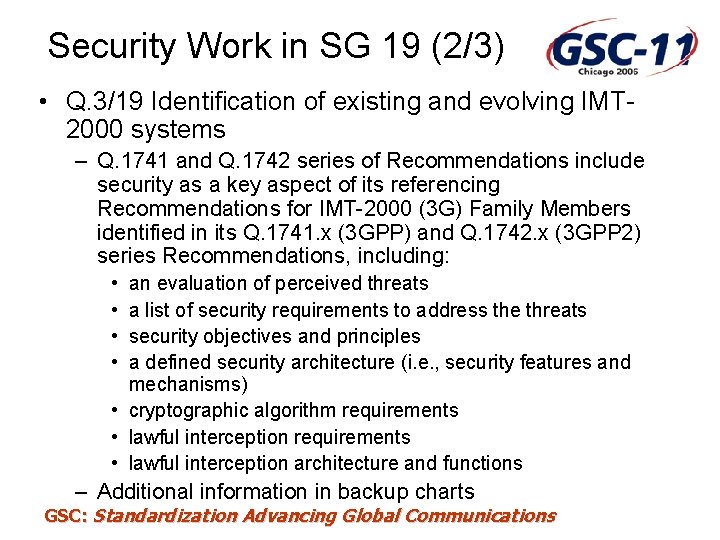 Security Work in SG 19 (2/3) • Q. 3/19 Identification of existing and evolving