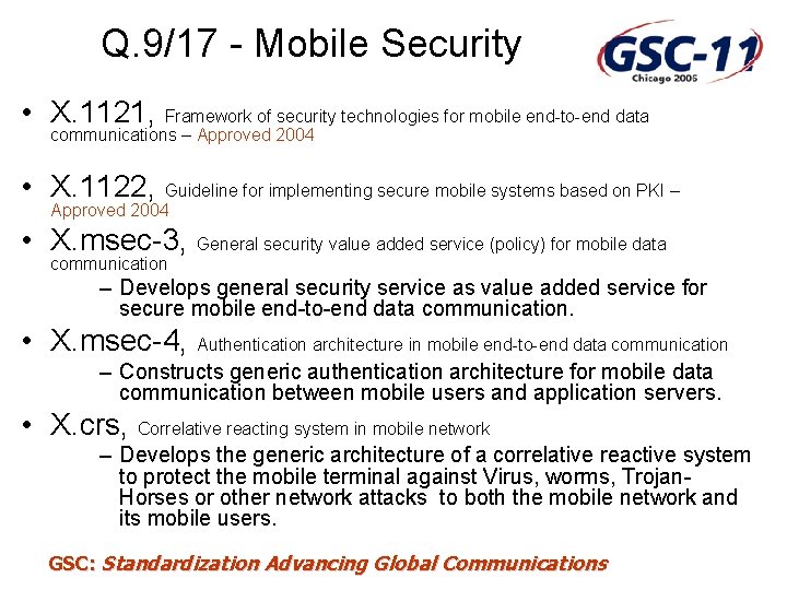 Q. 9/17 - Mobile Security • X. 1121, Framework of security technologies for mobile
