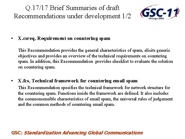 Q. 17/17 Brief Summaries of draft Recommendations under development 1/2 • X. csreq, Requirement