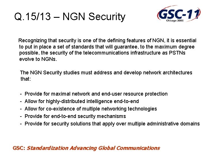 Q. 15/13 – NGN Security Recognizing that security is one of the defining features