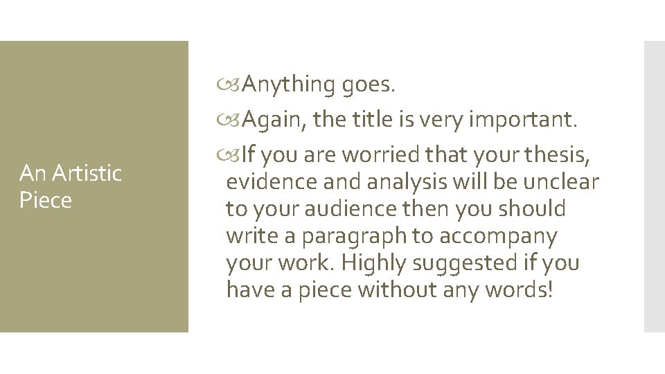 An Artistic Piece Anything goes. Again, the title is very important. If you are An Artistic Piece Anything goes. Again, the title is very important. If you are