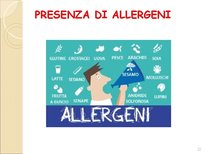 PRESENZA DI ALLERGENI 22 