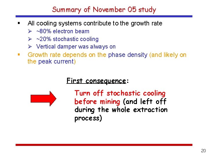 Summary of November 05 study § All cooling systems contribute to the growth rate