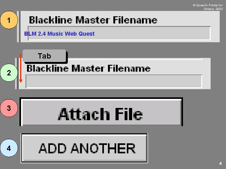 © Queen’s Printer for Ontario, 2003 1 BLM 2. 4 Music Web Quest Tab