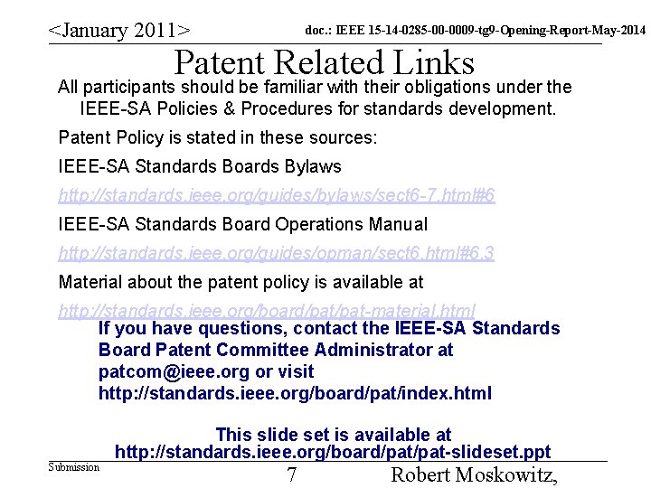 <January 2011> doc. : IEEE 15 -14 -0285 -00 -0009 -tg 9 -Opening-Report-May-2014 Patent