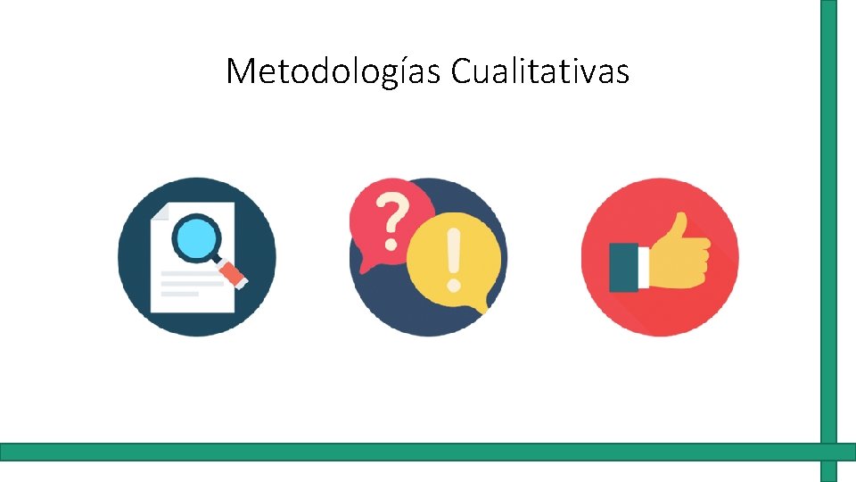 Metodologías Cualitativas 