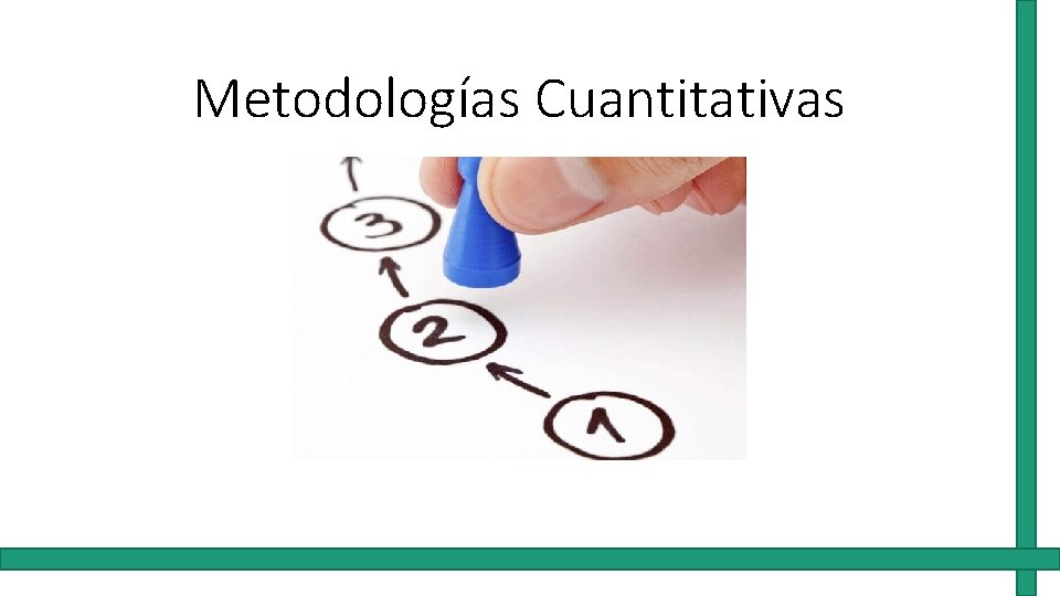 Metodologías Cuantitativas 