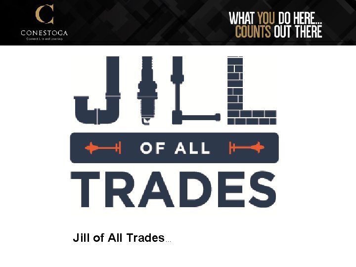 Jill of All Trades… 